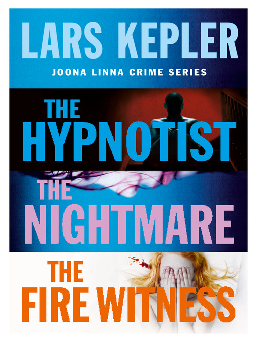 Title details for Joona Linna Crime Series, Books 1-3 by Lars Kepler - Available
